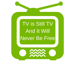 TV Will Never Be Free